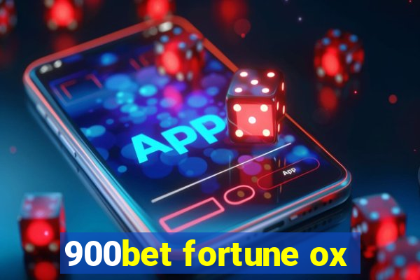 900bet fortune ox